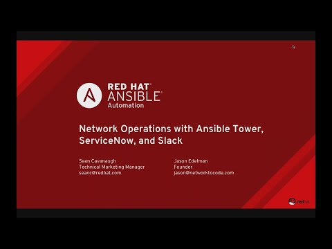 Network Operations with Ansible Tower, ServiceNow, and Slack