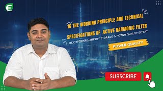 16. Enjoypowers' Power Quality Course: The working principle and technical specifications of AHF