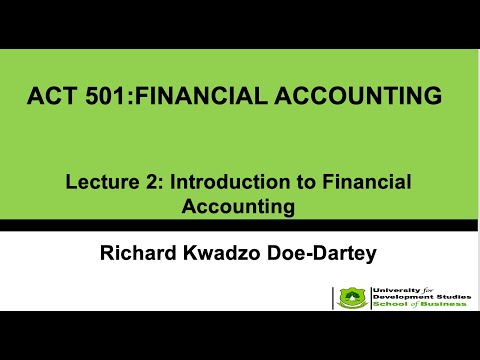 ACT 501 Financial Accounting Lecture 2