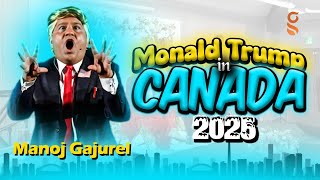 Manoj Gajurel 2025 | क्यानडा कमेडी शो | Manoj Gajurel Monald Trump