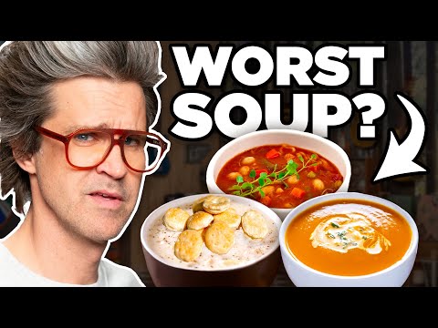 What's The WORST Soup?