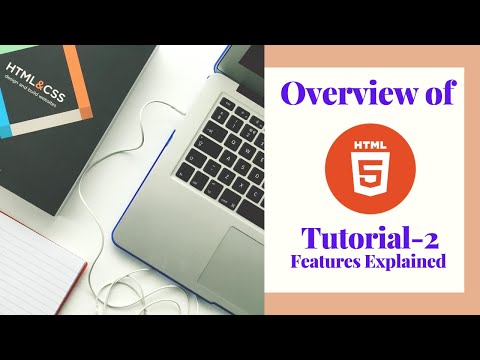 OVERVIEW OF HTML5 | FEATURES OF HTML5