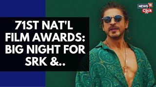 71st National Film Awards 2025– Full Winners List | Shah Rukh Khan | Vikrant Massey | N18V