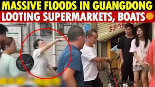 Guangdong Floods Trigger Riots, Supermarkets Looted, Boat Rescues 30 but Gets Stolen Afterward