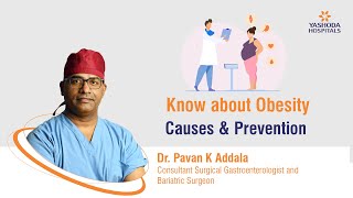 Know About Obesity : Causes & Prevention | Yashoda Hospitals Hyderabad