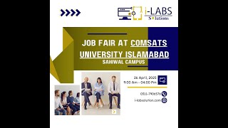 🎉 i-Labsolution at COMSATS Sahiwal Job Fair – Let’s Build the Future Together! 🎉