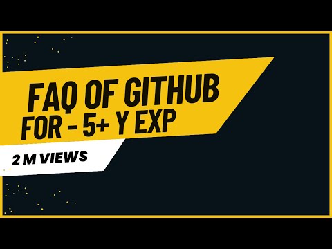 Interview Questions and Answers for 5+ Year Exp of GitHub, FAQ of GitHub | GitHub Tutorial | GitHub