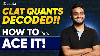 How to Ace Quant for CLAT Exam | CLAT UG 2026