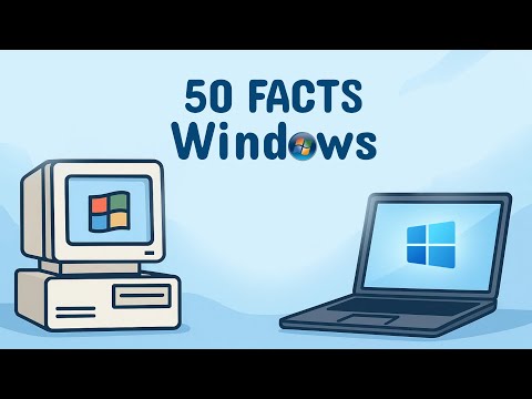 50 Facts About Windows