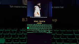 B.tech stand up comedy by @Harshgujral   #standupcomedy #trending #viral #engineering #btech