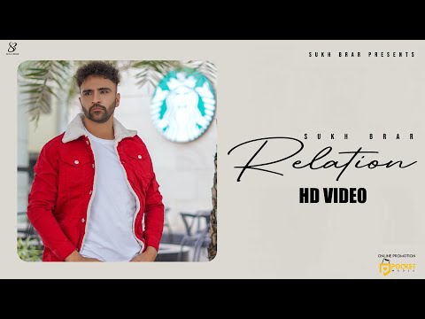 Sukh Brar - Relation || Deep Fatehgarhia || Latest Punjabi Song 2022