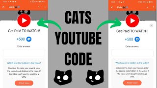 Get Paid To Watch cats code,cats New video code, youtube code cats video , cats airdrop,#cats