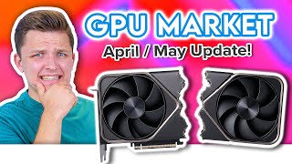 When Will GPU Prices FINALLY Drop?! 🫣 [GPU Market Update - April/May 2025]