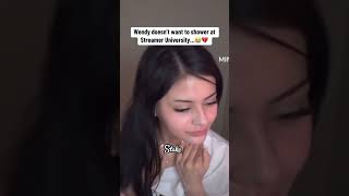 Wendy doesn’t want to shower at Streamer University…😭💔 #wendyortiz #kaicenat