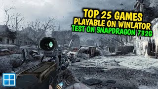 TOP 25 PLAYABLE WINLATOR ANDROID GAMES TEST ON SNAPDRAGON 732G