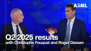 Q2 2025 financial results: interview with Christophe Fouquet and Roger Dassen | ASML