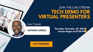 Beginner Tech Demo for New Virtual Presenters