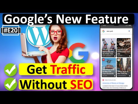 #E20 Blog News- How To Get Traffic From Google Without SEO 🔥🔥