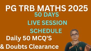 PG TRB MATHS 2025-LIVE SESSION SCHEDULE #pgtrbmaths #pgtrb2025