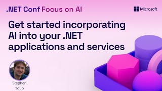 Get started incorporating AI into your .NET applications and services