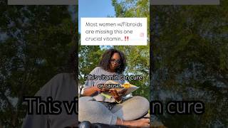 85% of women with fibroids are missing this crucial vitamin!🤯 #fibroids #fibroidawareness