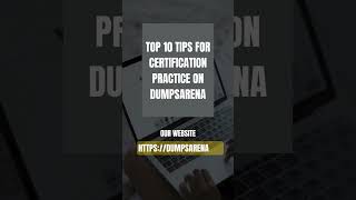 The Best Way to Use DumpsArena for Certification Practice