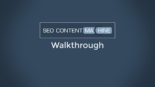 SEO Content Machine + AI - New Walkthrough