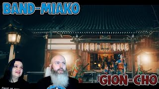 BAND-MAIKO Gion-Cho Reaction | Captain FaceBeard and Heather React