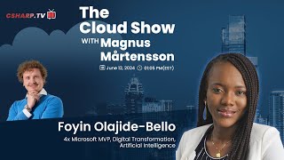The Cloud Show with Magnus Mårtensson ft. Foyin Olajide Bello - Ep. 31