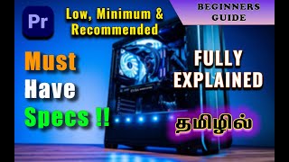 Premiere Pro System Requirements Fully Explained in Tamil | #skillsupgrade #videoediting #editing