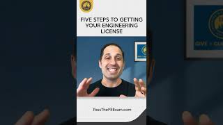 Five Steps to Getting Your Engineering License