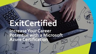 Increase Your Career Potential with a Microsoft Azure Certification | ExitCertified