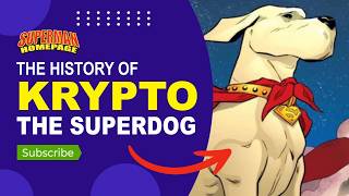 The History of Krypto the Superdog