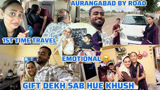 1ST TIME TRAVEL BY ROAD | AURANGABAD JOURNEY🥹 | GIFT REACTION😍 | MUSADDIK SHOCK🫣 #shafiqueaasifa