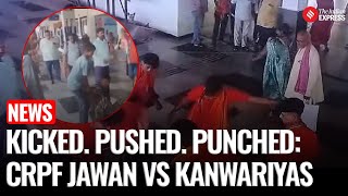 CRPF Jawan Kicked, Punched by Kanwariyas In U.P- Was Jawan 'Intoxicated' & What CM Yogi Said