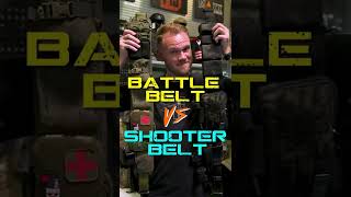 Battle Belt Vs Shooter's Belt