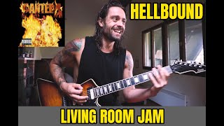PANTERA - HELLBOUND / LIVING ROOM JAM 🔥 live playthrough by ATTILA VOROS