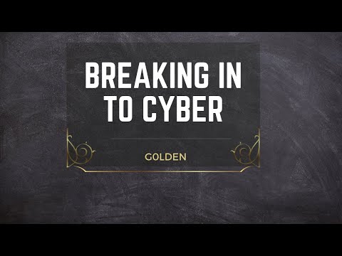 How I Broke in to Cyber Security... And you can too!