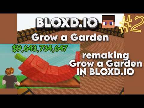 🌱 Remaking Grow a Garden in Bloxd.io! -- Plant & Harvest Mechanism