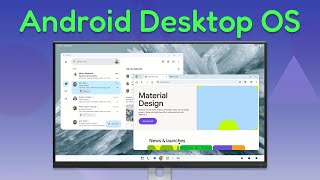 It's Happening: Official Android Desktop OS
