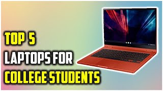 ✅Best Laptops for College Students In 2022-23 | Top 5 Best Laptops Review |