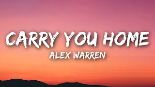 Alex Warren - Carry You Home (Lyrics)