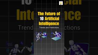 The Future of 10 Artificial Intelligence|BrainOf Interest💡#futureai #airevolution #brainofinterest