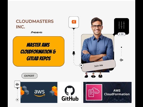 Master AWS CloudFormation & GitLab Repos | CloudMasters Inc.
