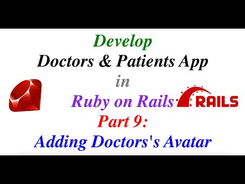 Develop Doctors/Patients App with Ruby on Rails Part  9: Adding Doctor's Avatar