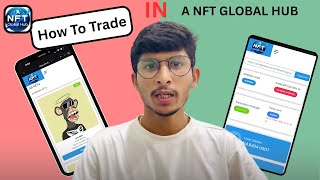 How to Trade in A NFT GLOBAL HUB ⁉️ Full details ‼️✅