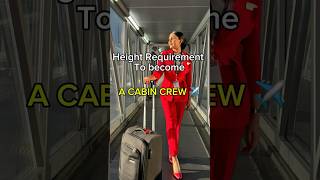 Height Requirement To become a Cabin Crew ✈️ #cabincrew #shortsfeed #youtubeshorts #aviation