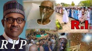 😭Inalillahi Wa Inna Ilahi Raji un Mutuwar Muhammadu Buhari Tsohon Shugaban Kasar Nigeria 🇳🇬