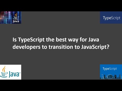 Is TypeScript the best way for Java developers to transition to JavaScript?