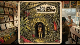 🎙️ Ras Juba – Mystic Tunnels (Lost Reggae Recordings 1972–1979)